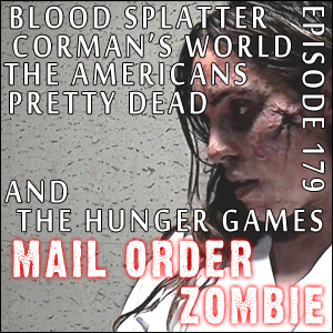 Mail Order Zombie - Episode 179